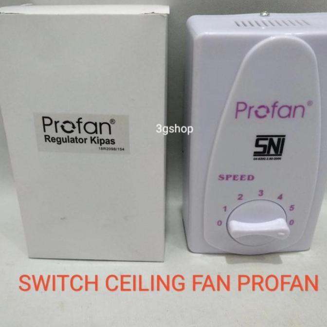 PROFAN SWITCH KIPAS ANGIN CEILING FAN PLAFON SAKLAR KAPASITOR