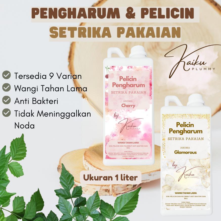 KAIKU PLUMMY Pewangi Setrika dan Pelicin Setrika Pakaian Laundry 1 Liter - Wangi Tahan Lama