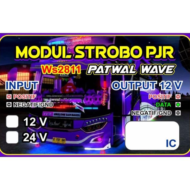 NEW MODUL STROBO PJR PATWAL WAVE 12V/24V WS2811 [terbaik][terlaris]