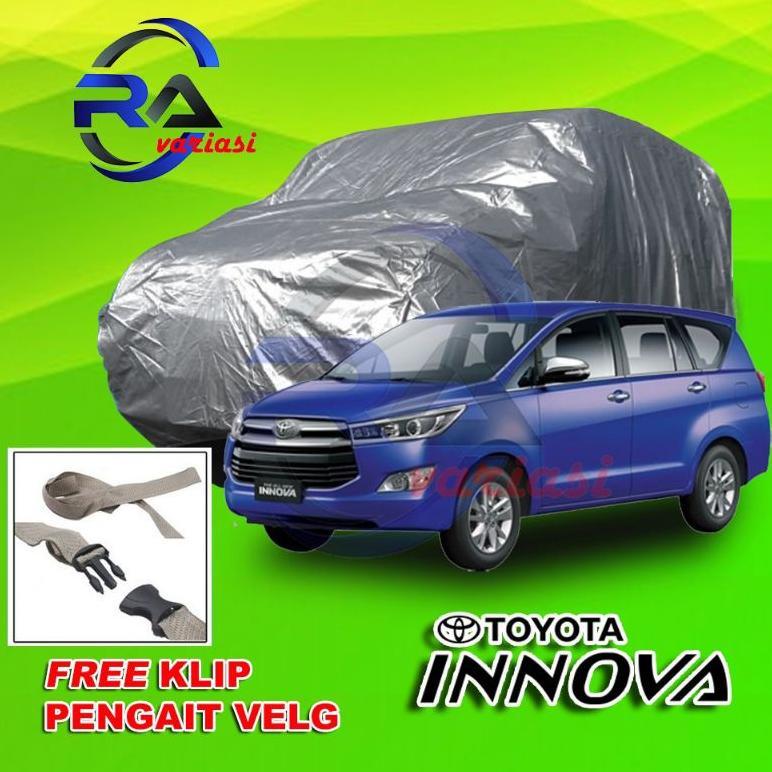 NEW Body Cover Selimut Sarung Mantel Mobil INNOVA Reborn + Pengait Ke Velg [terbaik][terlaris]