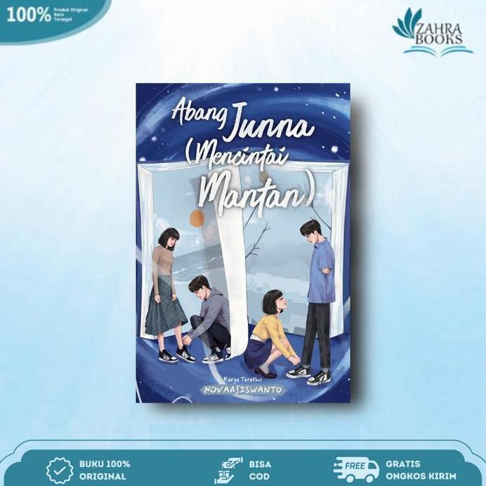 Novel Abang Junna (Mencintai Mantan) By Novaasiswanto - Blackswan