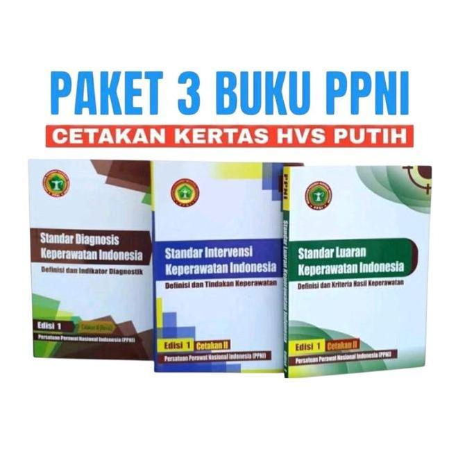 SELLER_PAINDAN - PAKET 3 BUKU STANDAR KEPERAWATAN INDONESIA | SIKI SDKI SLKI | PPNI EDISI 1