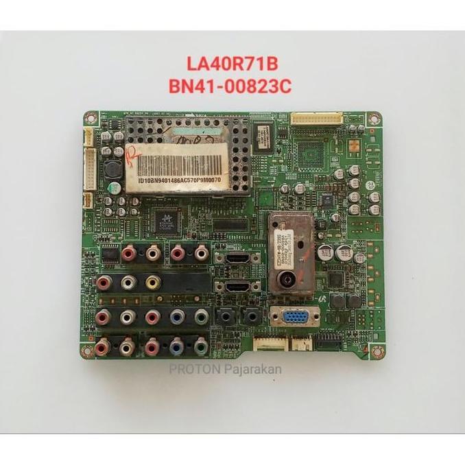 Mainboard TV LCD Samsung LA32R71 LA32R71B LA32R71BAX LA40R71 LA40R71B LA40R71BA LA40R71BAX Mesin Mat