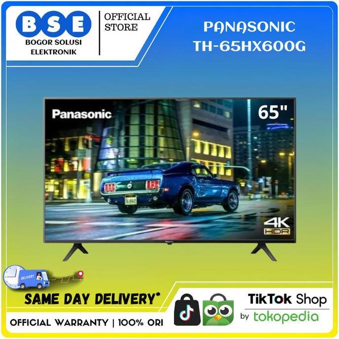 PROMO MURAH ANDROID TV 65 INCI | PANASONIC ANDROID 10 TH-65HX600G 65"