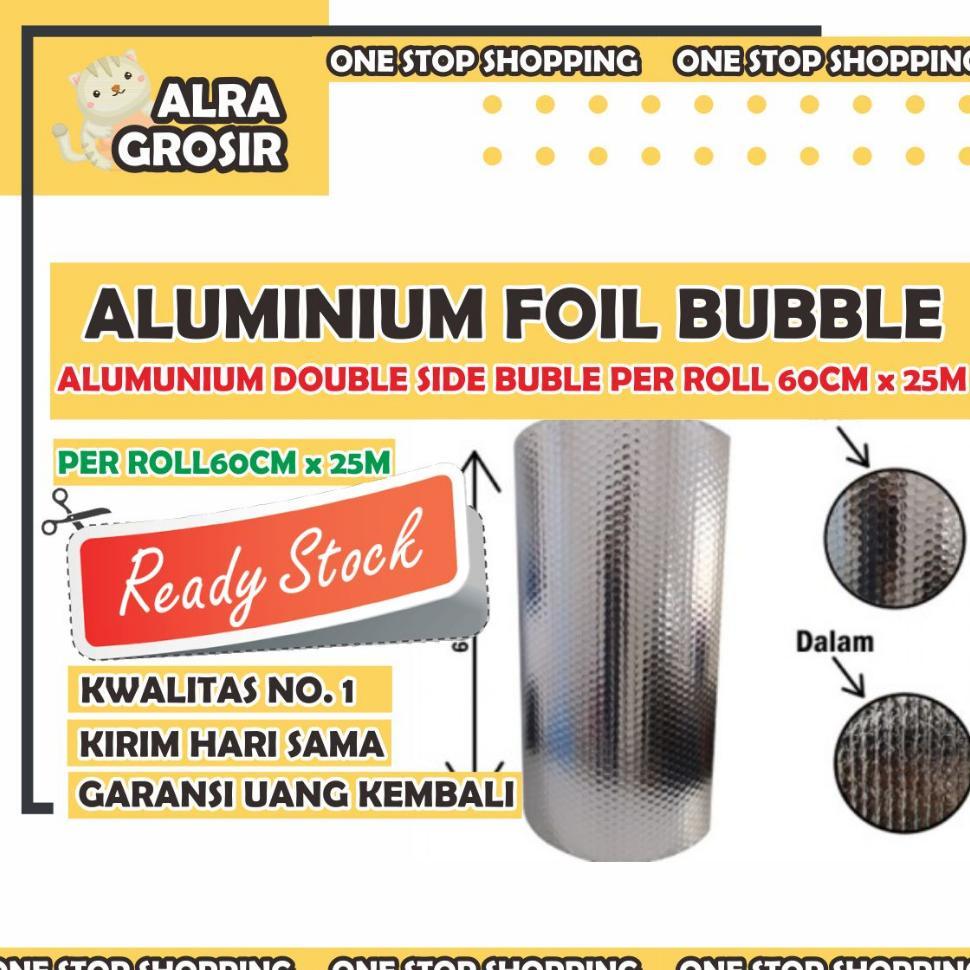 Aluminium Bubble Foil Anti Panas / Insulasi Atap / Peredam Panas Atap Per Roll