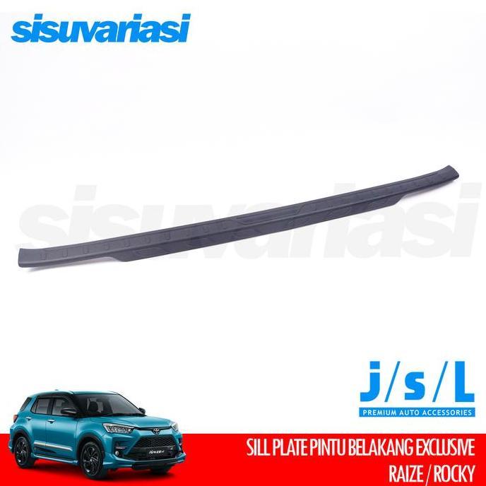 SILLPLATE / SILL PLATE PINTU BAGASI BELAKANG RAIZE ROCKY JSL AKSESORIS MOBIL SPESIAL