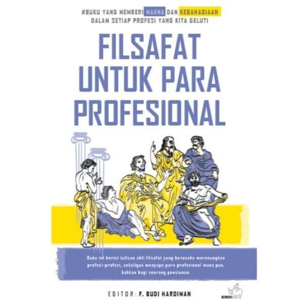 Buku Filsafat Untuk Para Profesional Budi Hardiman