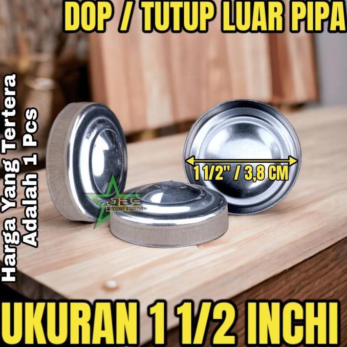 DOP PIPA TUTUP LUAR- 1/2" - 3" INCHI TUTUP PIPA ORNAMEN STAINLESS STAINLESS 201 HS754