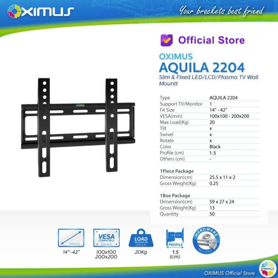 CUCI GUDANG BRACKET TV FIX LCD LED TV 14" - 42" OXIMUS AQUILA 2204