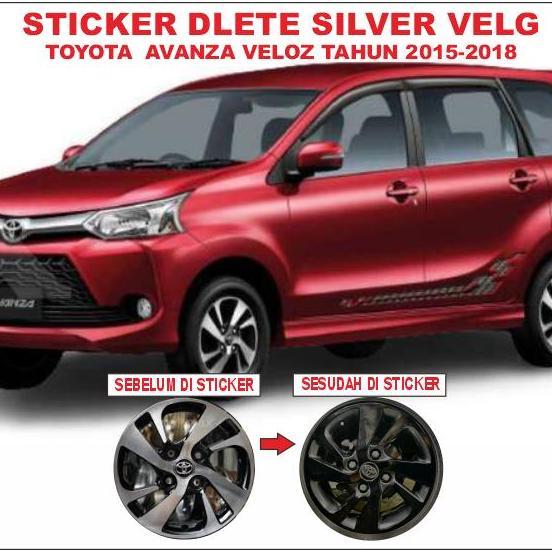 STIKER/STICKER DELETE SILVER VELG MOBIL TOYOTA AVANZA VELOZ TAHUN 2015-2018 MURAH