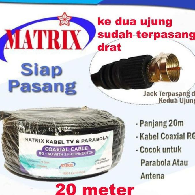 kabel antena 20m 2F connector tv parabola merk MATRIX RG6 5C