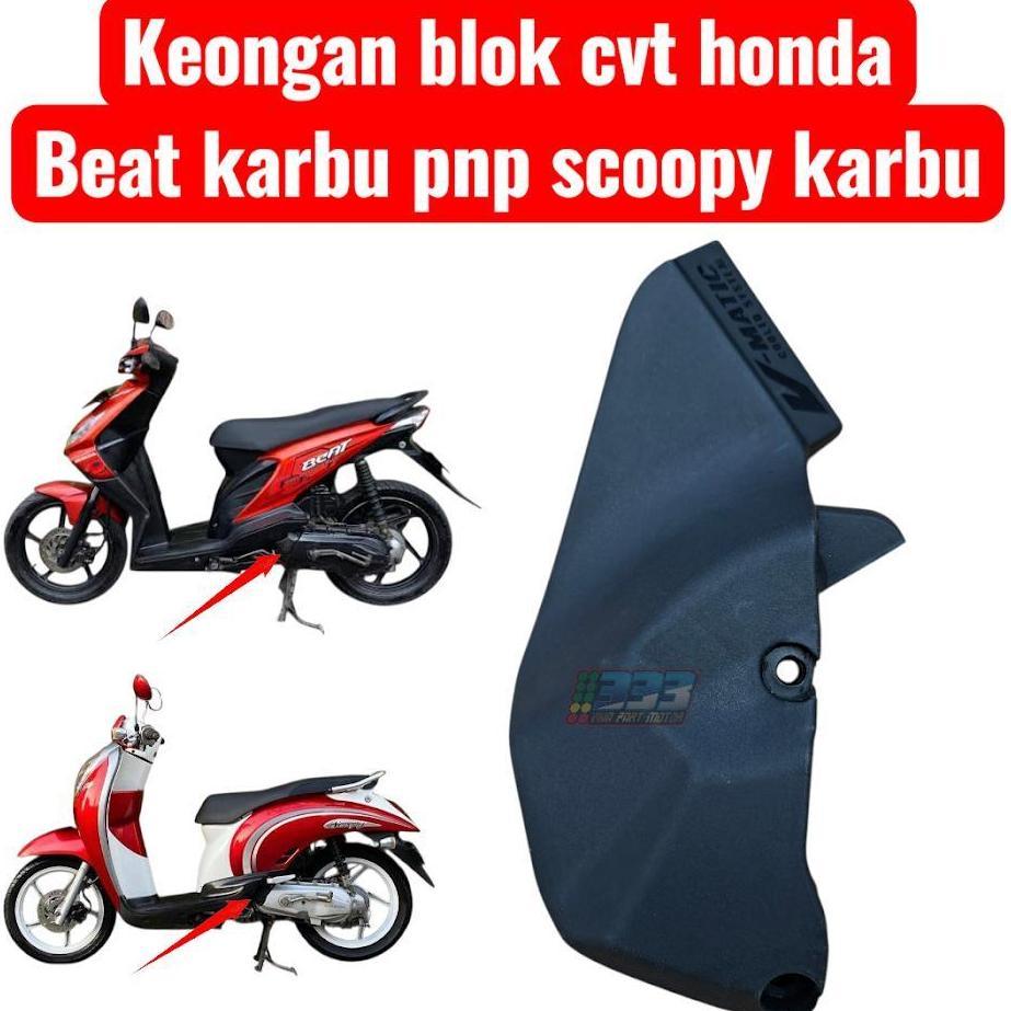 COVER CVT TUTUP BLOK CVT BEAT KARBU SCOOPY KARBU BEAT LAMA SCOOPY LAMA KVY INNER OUTER NON ORIGINAL