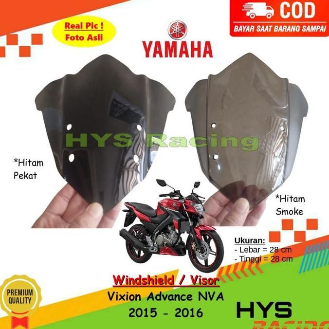 Hyc Visor Windshield Vixion Nva Advance 2015 2016 Tameng Variasi Aksesoris Motor Yamaha Tinggi 28 Cm