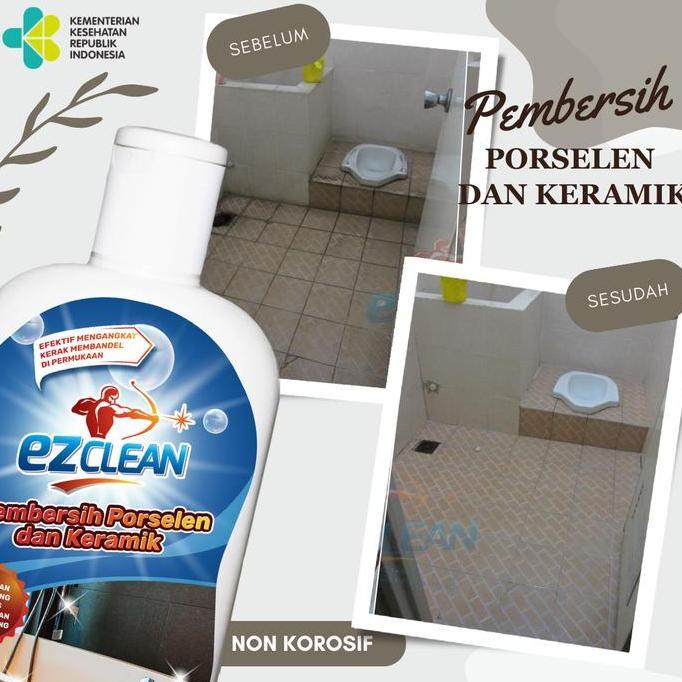 EZ Clean Pembersih Kerak Lantai Porselen Keramik Kamar Mandi Ampuh Non HCL Pembersih Toilet
