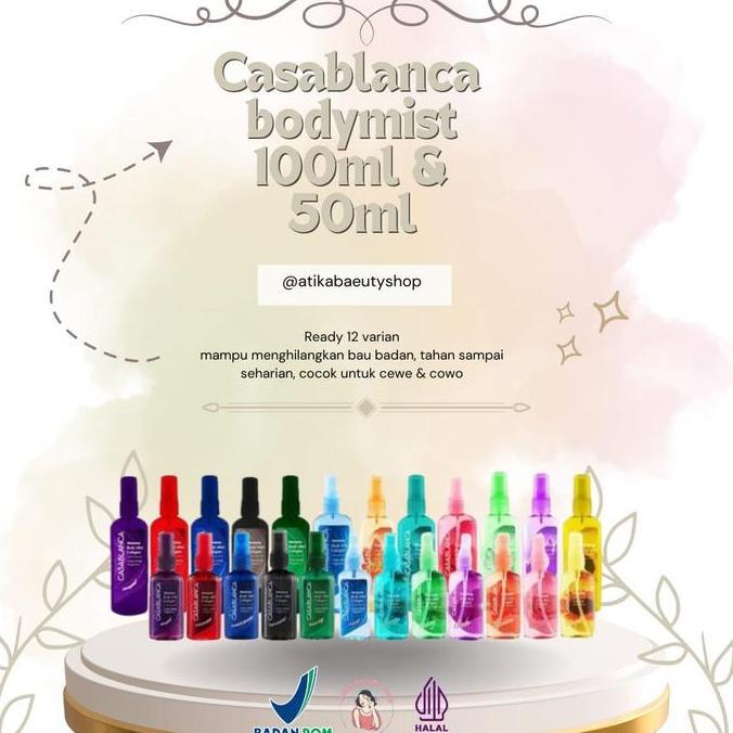 ATIKA BEAUTY SHOP - BODY MIST CASABLANCA 100 ml // 50 ml - casablanca body mist READY ALL VARIANT