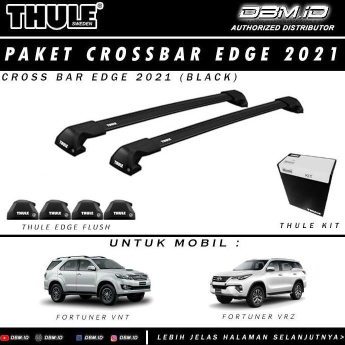 BEBAS ONGKIR - Cross Bar EDGE 2021 THULE + EDGE FLUSH + Kit FORTUNER - BLACK