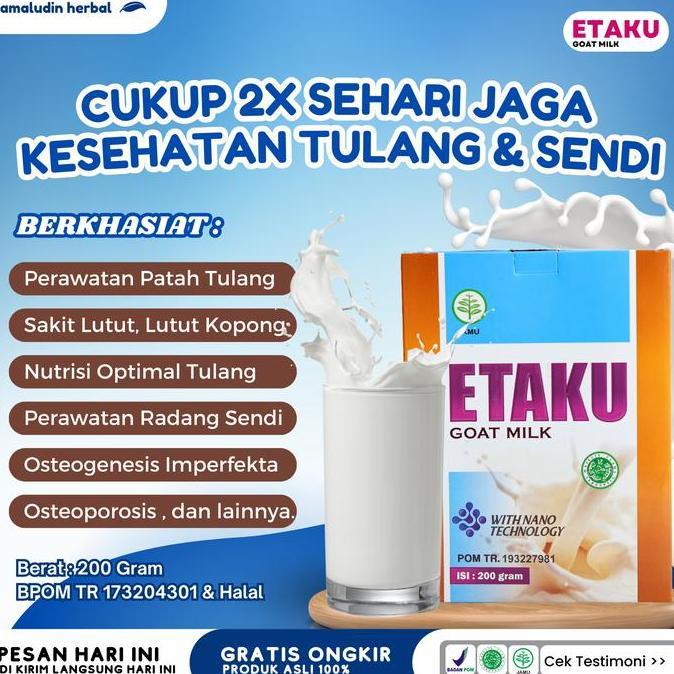 Susu ETAKU Untuk Tulang dan Sendi Anak dan Dewasa Orang Tua