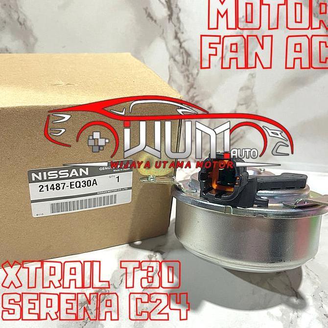 lastchilzz / MOTOR FAN AC DINAMO KIPAS AC XTRAIL T30 SERENA C24 Diskon