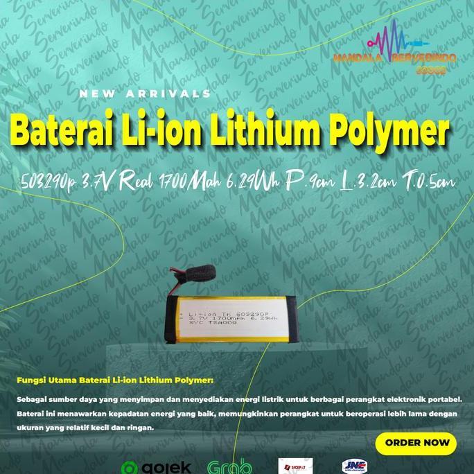 Baterai Li-ion Lithium Polymer 503290p 3.7V Real 1700Mah 6.29Wh P.9cm L.3.2cm T.0.5cm