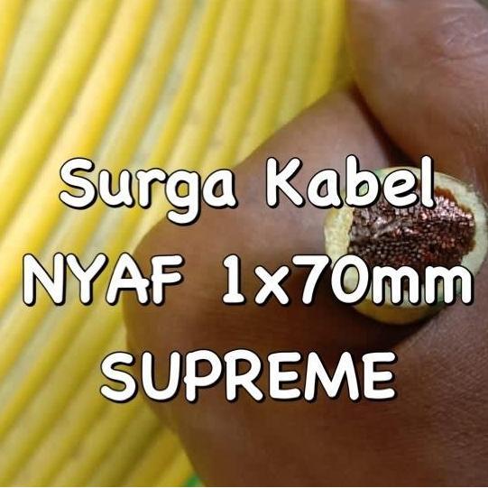 yoriezmart- NYAF 1x70mm SUPREME/ KABEL TUNGGAL SERABUT 70mm/ NYAF 70mm/ 1 x 70 mm Diskon