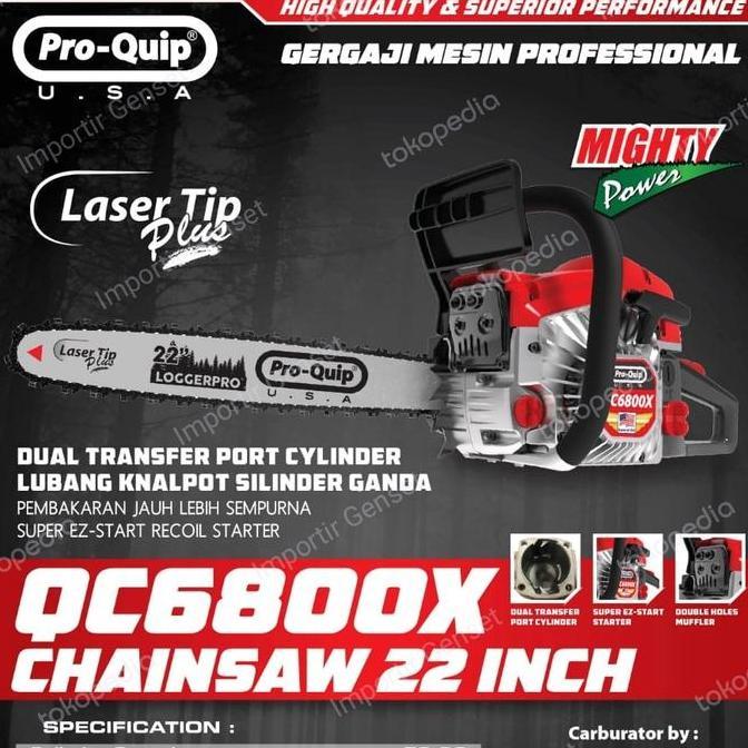 Gergaji Mesin Proquip 22 Inch Chainsaw Qc6800X