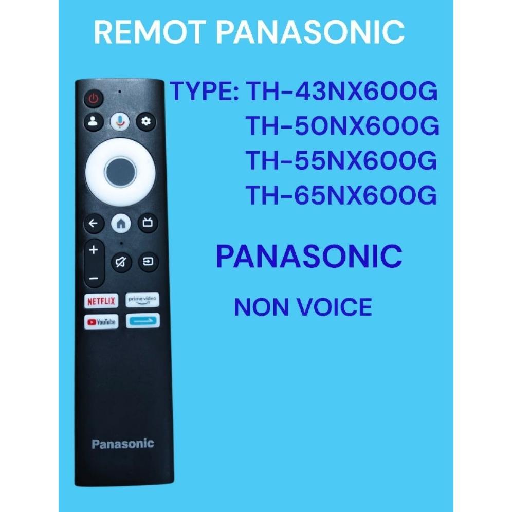 REMOT Android tv panasonic panasonic TH-43NX600G TH-50NX600G TH-55NX600G TH-65NX600G NON VOICE NON V