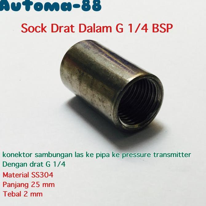 ADAPTER DRAT DALAM G 1/4 BSPP SOCK SOCKET DRAT DALAM 1/4 INCH FEMALE UNTUK PRESSURE TRANSMITTER SS30