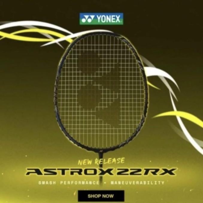 TERBARU - RAKET BADMINTON YONEX NEW COLOUR ASTROX 22RX / 22 RX ORIGINAL