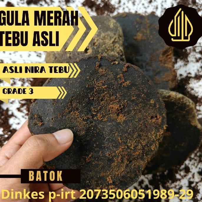 GULA MERAH ASLI GULA JAWA GULA BATOK GULA MERAH MURNI NIRA TEBU BUKAN RAFINASI