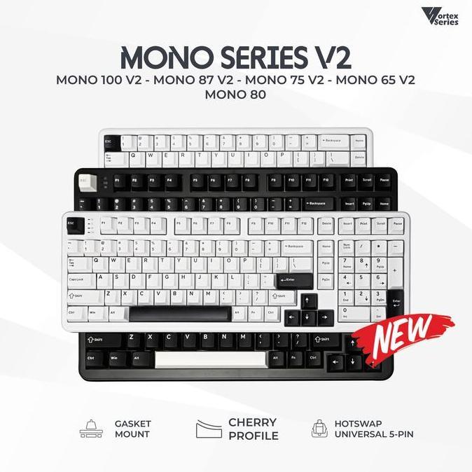 VortexSeries MONO SERIES V2 Wired Gasket Mount Mechanical Keyboard 65 75 80 87 / TKL 100 Layout | Ho