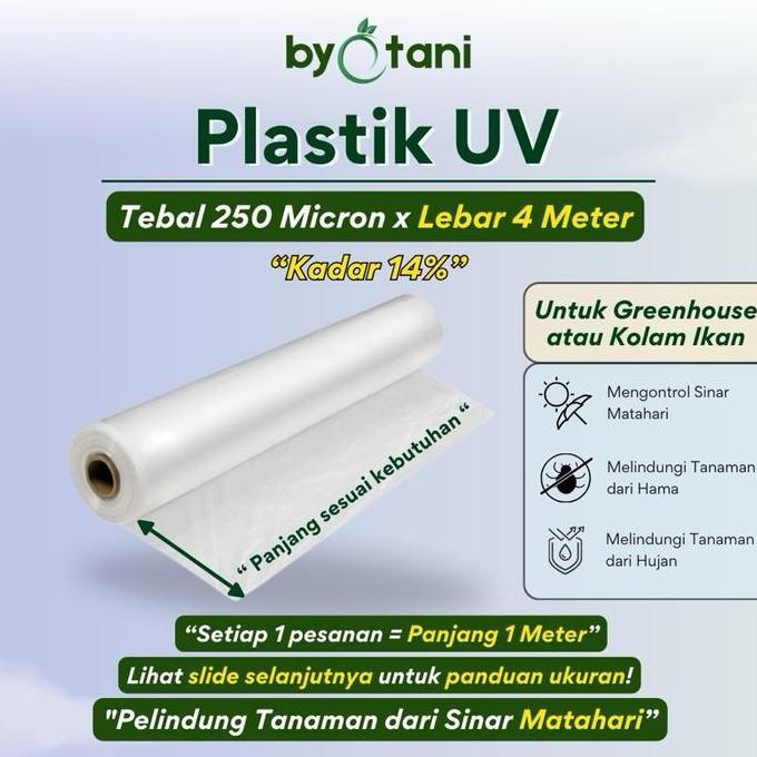 PLASTIK UV KADAR 14% TEBAL 250 MICRON LEBAR 4 METER - PLASTIK FILTER SINAR UV greenhouse Promo