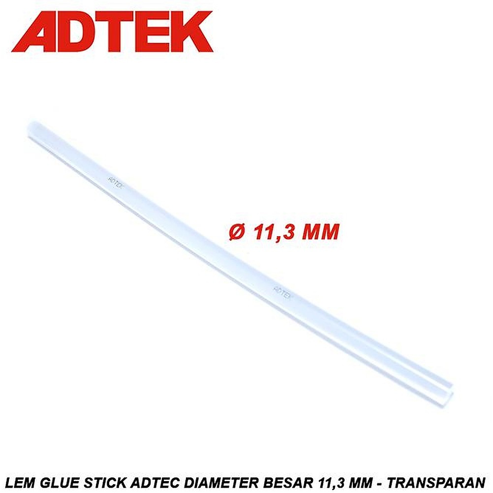 Lem Glue Stick ADTEK Diameter Besar 11,3 mm - Transparan