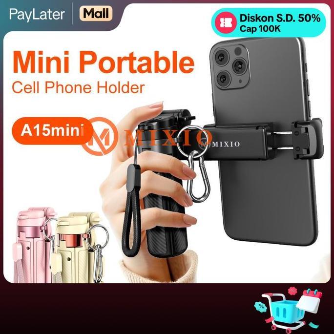 MIXIO A15 Mini Premium Pocket Grip Tripod Mini Selfie Stick Remote Control Tripod 3 In 1 Tongsis Tri