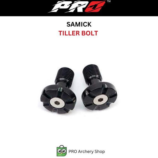 TILLER BOLT / SCREW / BAUT BUSUR / BOW SAMICK | SAMICK TILLER SPARE PART SAMICK PANAHAN ORIGINAL / A