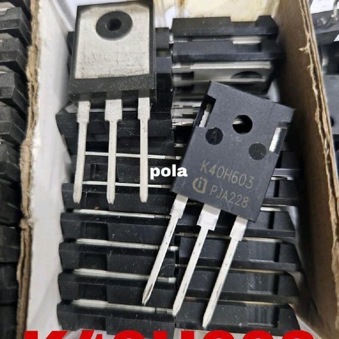 POLA IGBT K 40H603 BAGUS K40H603