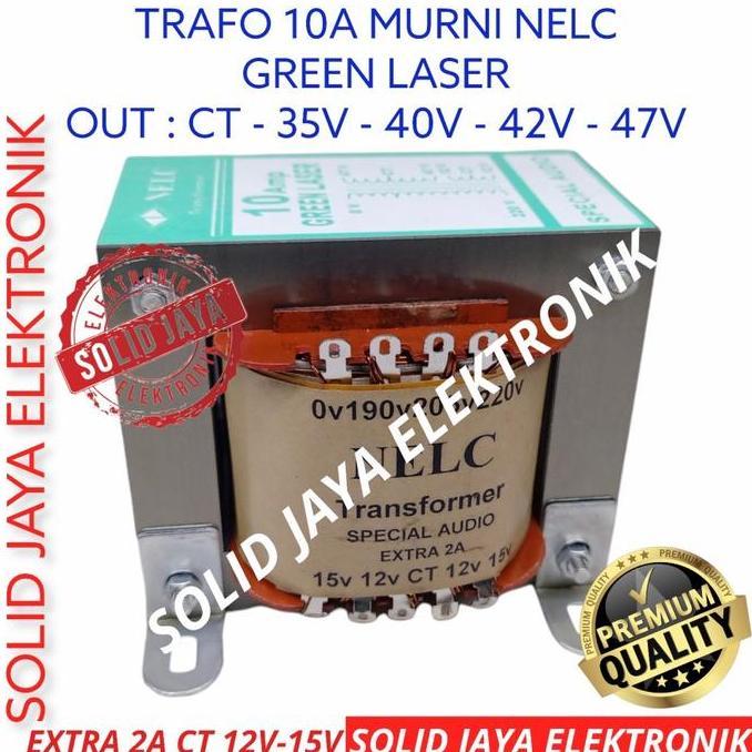 TRAVO TRAFO 10A MURNI BESAR GREEN LASER NELC CT 35V 40V 42V 47V 10 A AMPER HIJAU TRANFORMER KOTAK 10