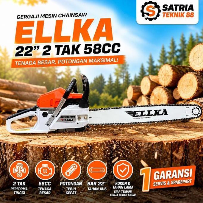ELLKA Mesin Gergaji Kayu Chainsaw 22 Inch  ELLKA GERMAN QUALITY Gasoline Chain Saw Kualitas JERMAN A