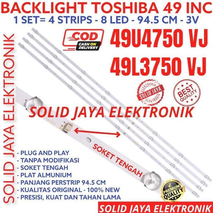 TERLARIS BACKLHT TV LED TOSHIBA 49 INC 49U4750 49L3750 VJ 49U4750VJ 49L3750VJ 49U 49L LAMPU 8K 3V 8L