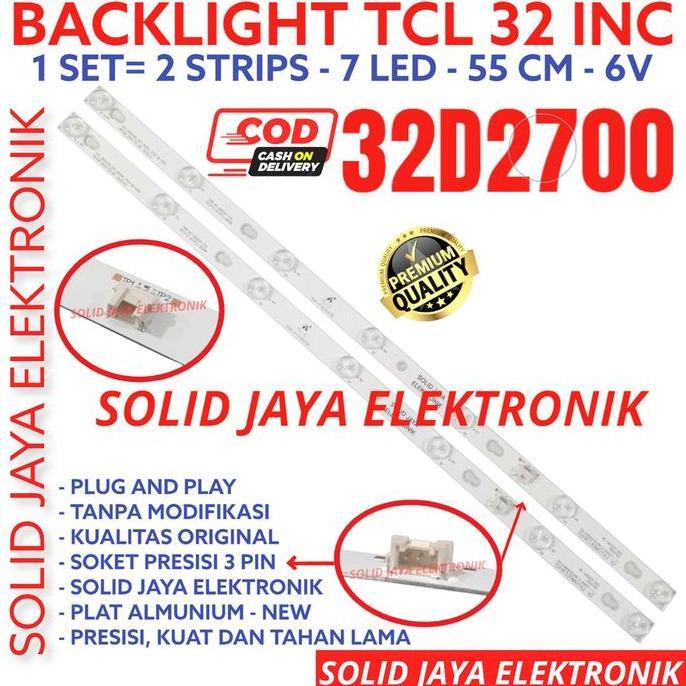 TERLARIS BACKLHT TV LED TCL 32 INC 32D2700 LAMPU 32D 2700 7K 6V 7LED 32INC 32IN 32INCH 7 KANCING 6 V