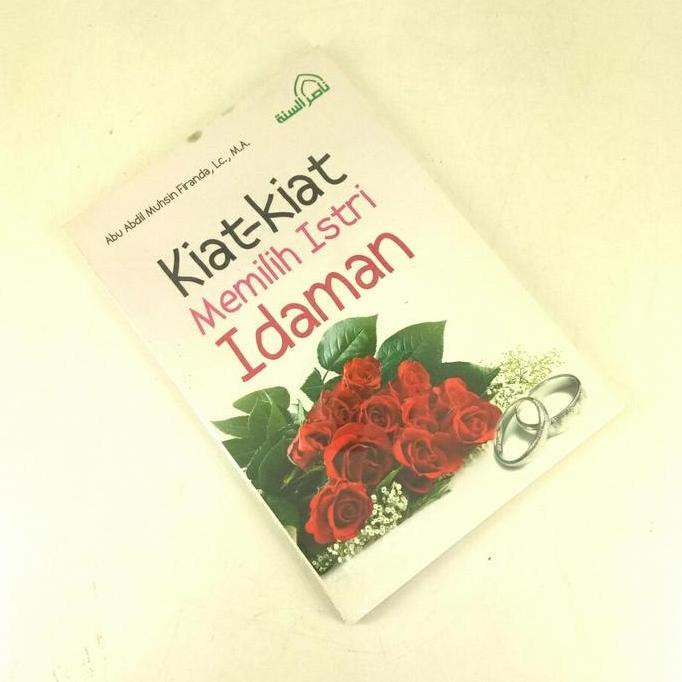Buku Kiat Kiat Memilih Istri Idaman | Ustadz Firanda Andirja