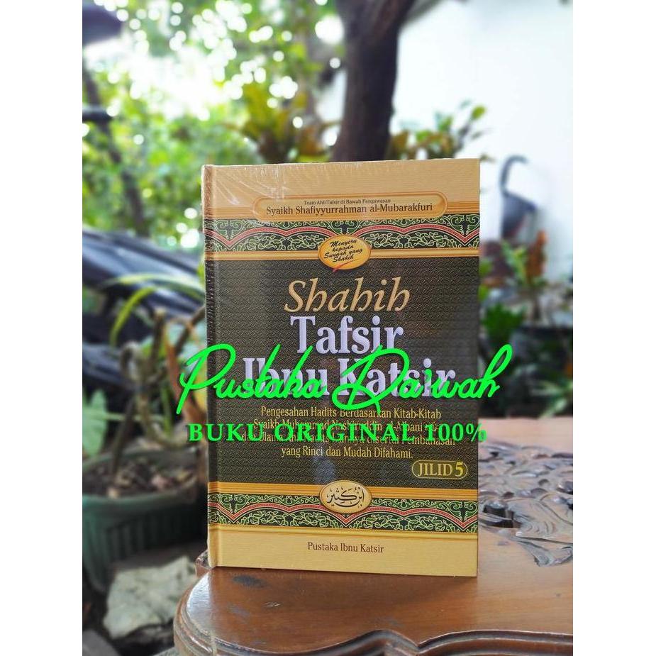 Shahih Tafsir Ibnu Katsir Jilid 5 ORIGINAL - Pustaka Ibnu Katsir