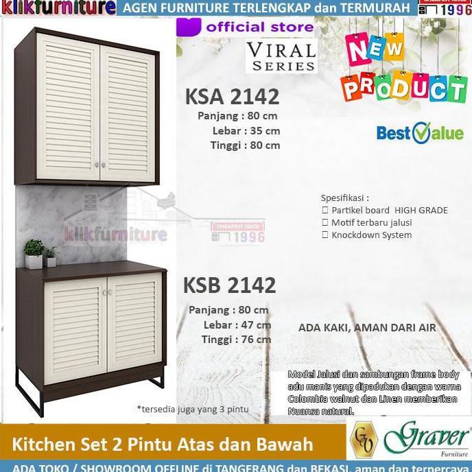 KSA 2142 KSB 2142 VIRAL Graver Kitchen Set Rak Dapur Atas Bah