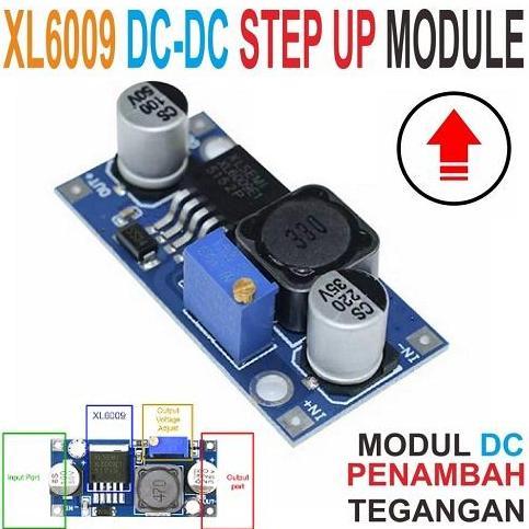 XL6009 DC-DC ADJUSTABLE BOOST STEP-UP POWER SUPPLY MODULE 4A 6V KIT MODUL PENAIK TEGANGAN STEP UP 12