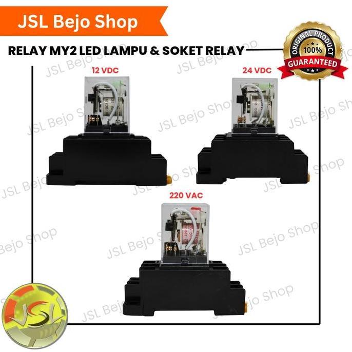 RELAY MY2 12V DC / 24V DC / 220V AC + SOKET RELAY + LED INDICATOR | RELAY 8 PIN COIL READY