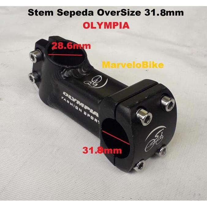 Head Stem Tiang Stang Sepeda OverSize 31.8mm OLYMPIA Stem Sepeda MTB Fixie Balap RoadBike