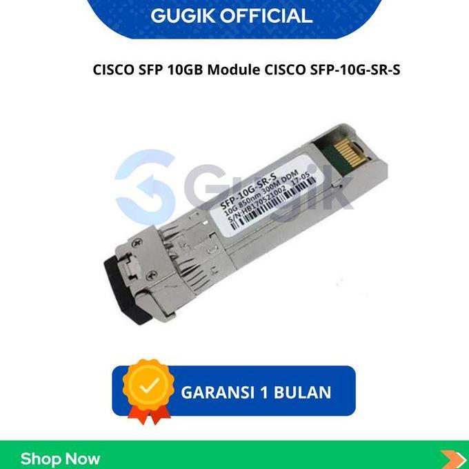 HARGA DISC - CISCO SFP 10GB Module CISCO SFP-10G-SR-S Original