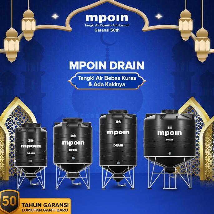 Tangki Air Plus Kaki MPOIN 350 Liter s/d 2000 Liter DRAIN Series Bebas Kuras Tandon Toren Anti Lumut