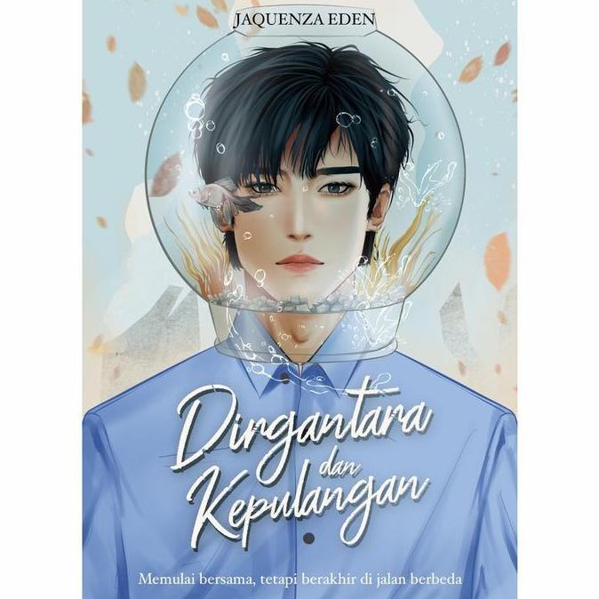 Ready Novel Dirgantara Dan Kepulangan - Jaquenza Eden