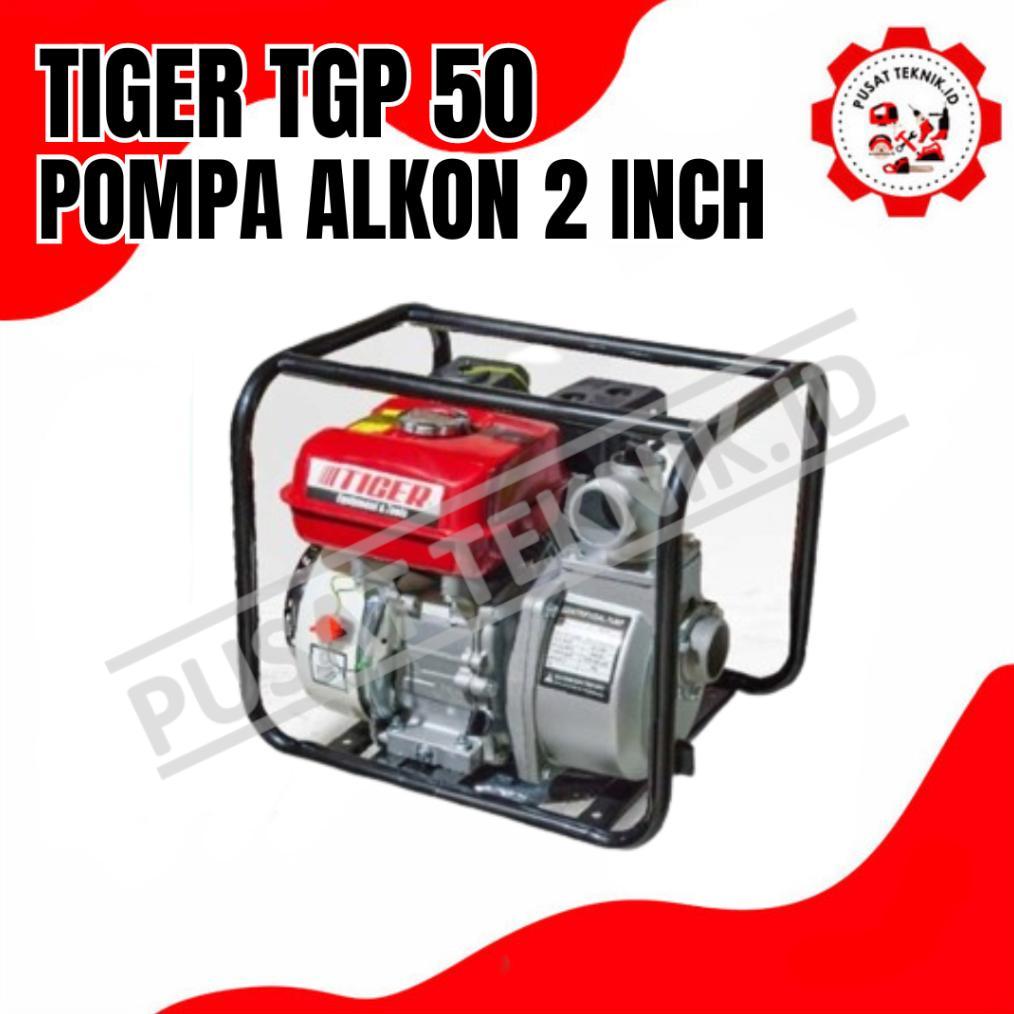 WATERPUMP TIGER TGP 50 MESIN POMPA AIR IRIGASI SAWAH 2INCH TIGER TGP50