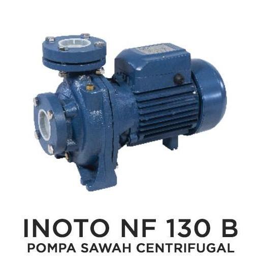 NEW INOTO NF 130 B POMPA SAWAH centrifugal NF-130B 2HP 2 HP PK 3" inch